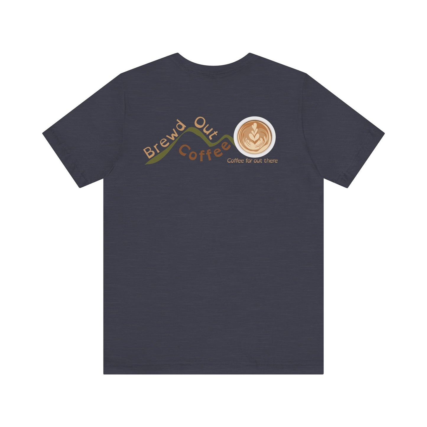 Brewd Out Coffee T-Shirt